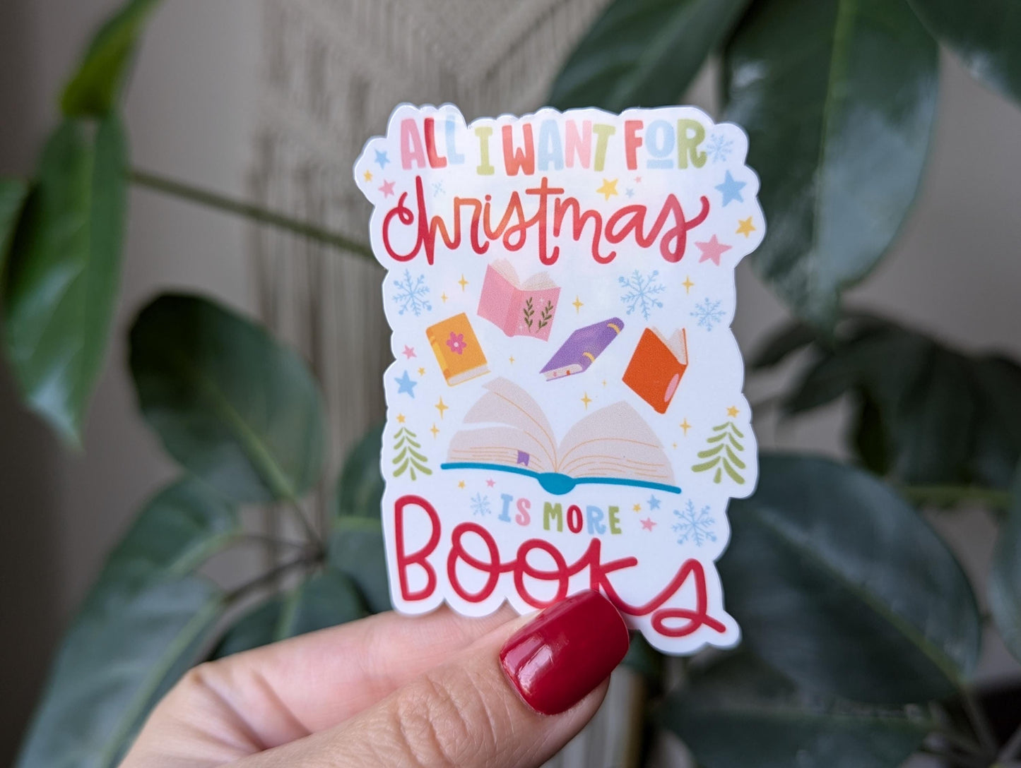 All I want for Christmas is more books, bookish stickers for kindle, book gifts for book lovers, smut reader gifts, book merch, stocking