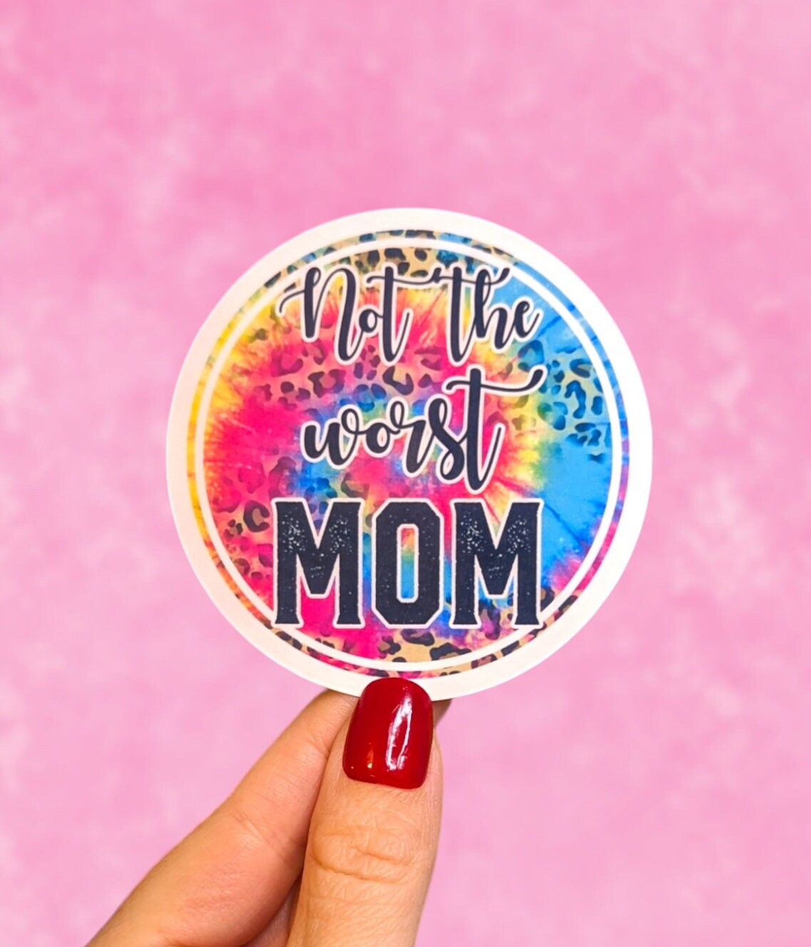 Not the worst mom, mom stickers for hydroflask aesthetic, motivational stickers for Kindle, tumbler accessories, mothers day gift for mom
