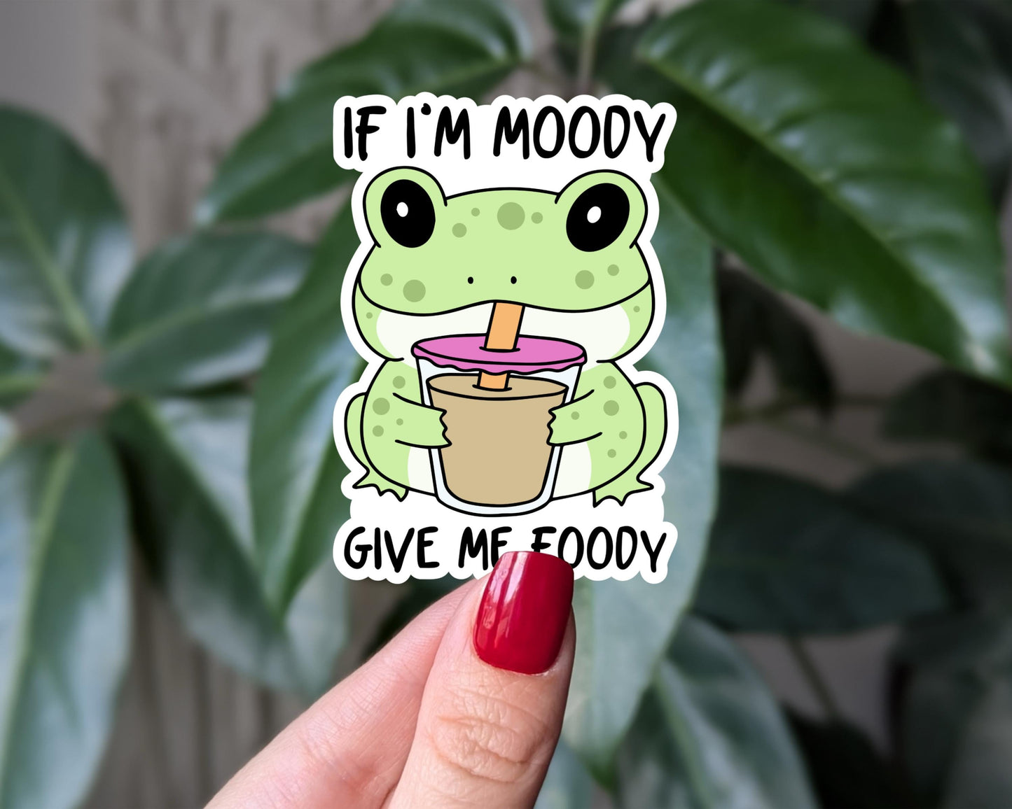 If I'm moody give me foody, cute frog sticker, funny frog vinyl sticker for water bottle, foodie gift, cute animal sticker for laptops