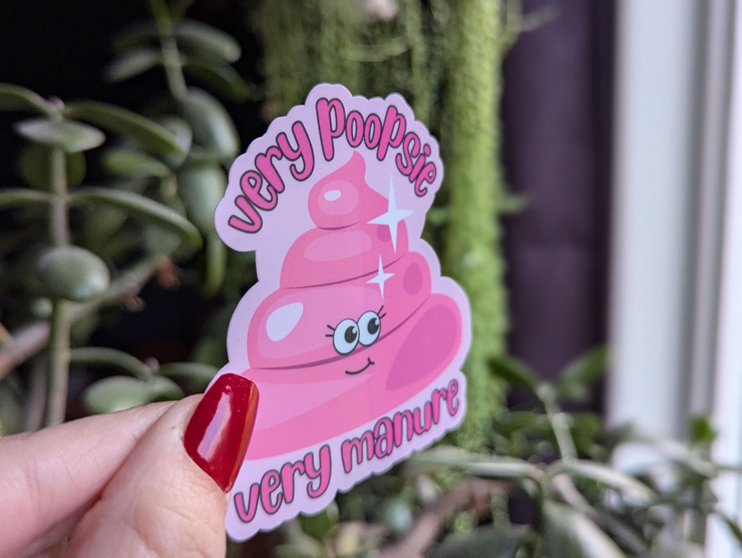 Very Poopsie Very Manure Vinyl Sticker