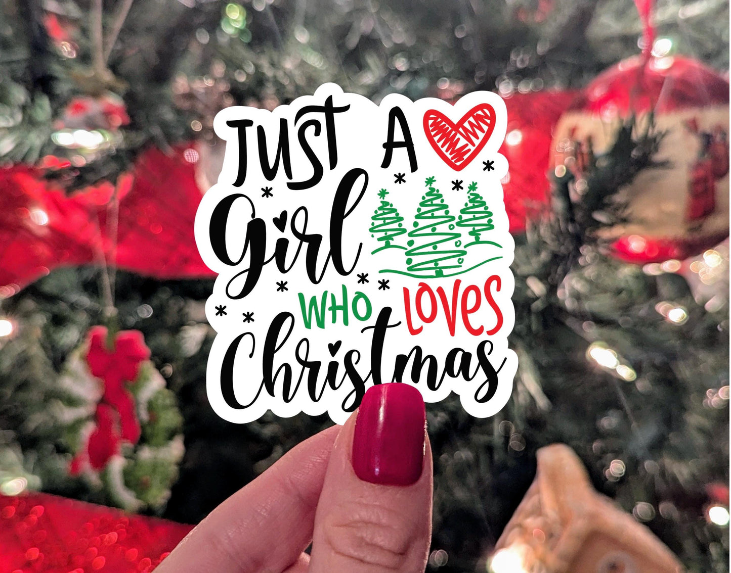 Just a girl who loves Christmas, holiday sticker for planner, Christmas gifts for teenage girl, stocking stuffer ideas, Christmas lover gift