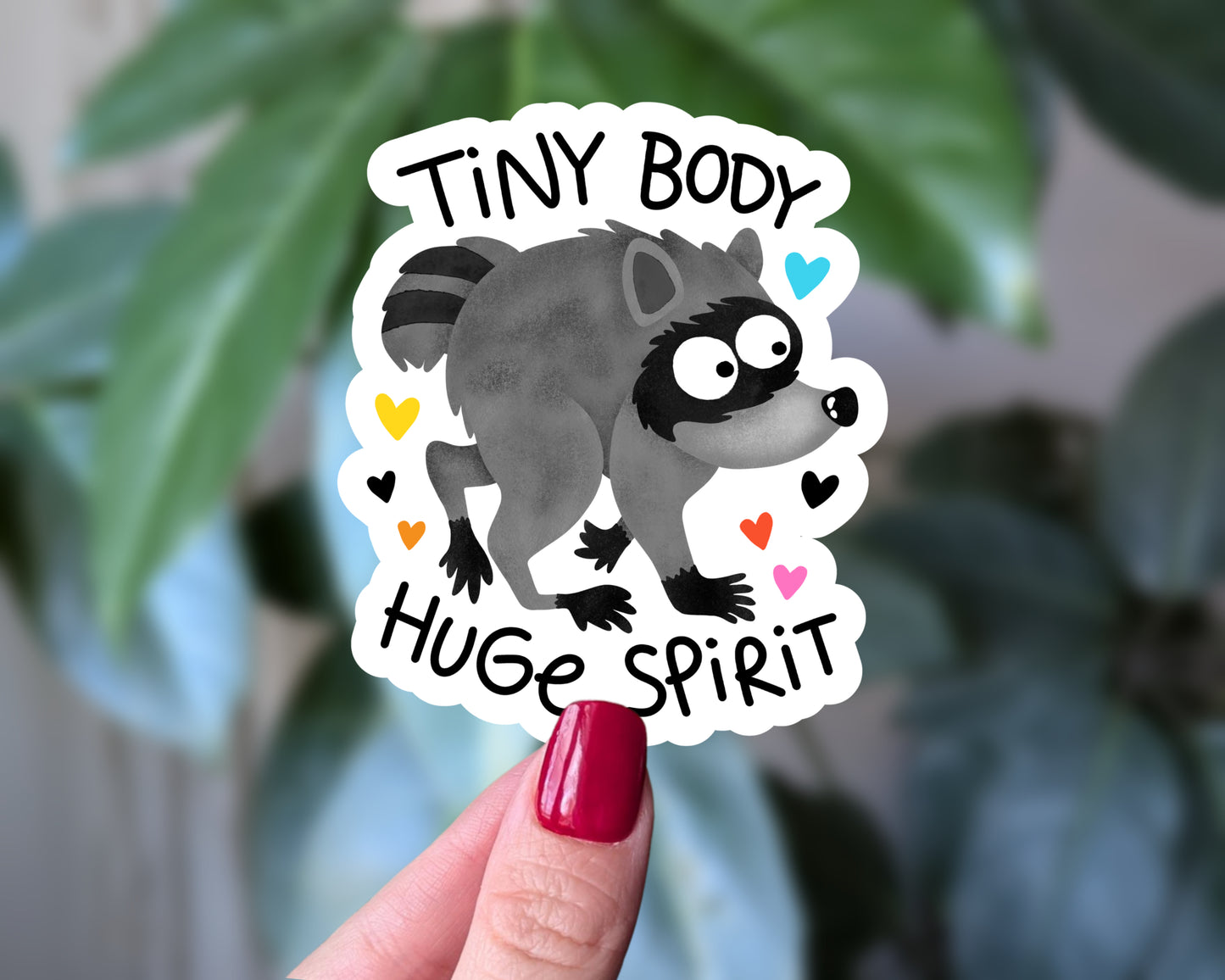 Tiny Body Huge Spirit Jimothy Raccoon Sticker | Funny Cute Trash Panda Vinyl Decal