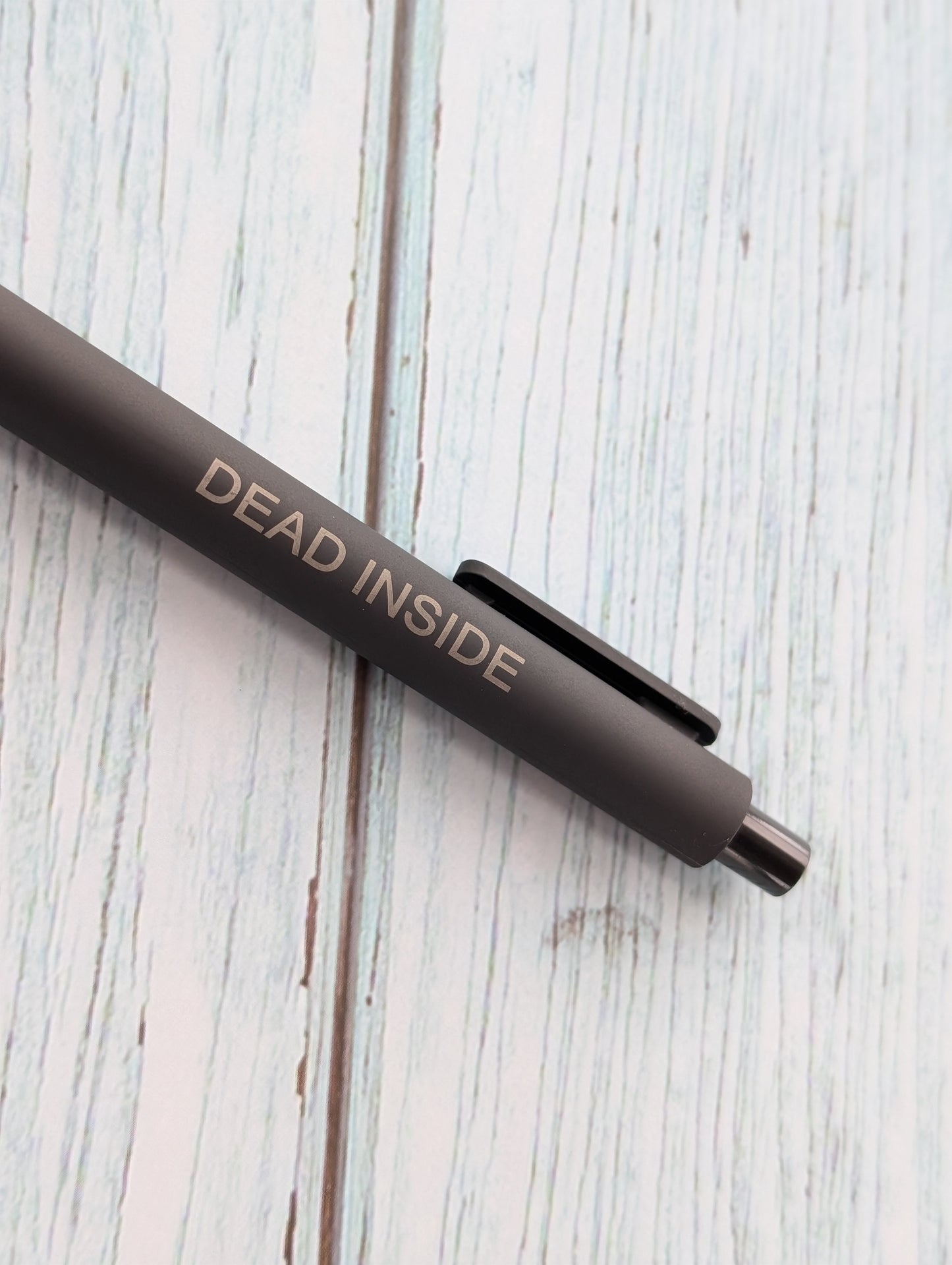 Dead Inside Pen | Funny Dark Humor Black Ink Pen