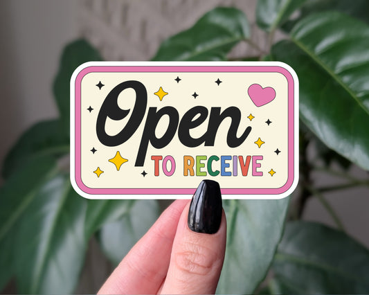 Open to Receive Positive Affirmation Manifestation Sticker