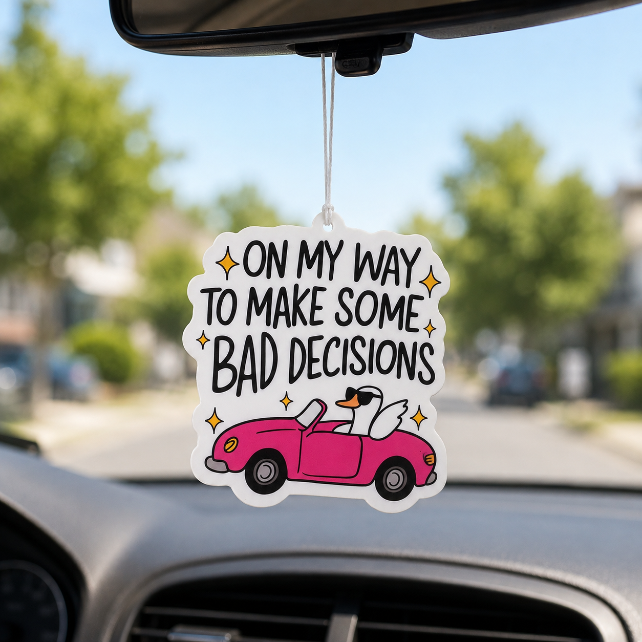 On My Way to Make Some Bad Decisions Car Air Freshener - Funny Duck Air Freshener - Watermelon Scent