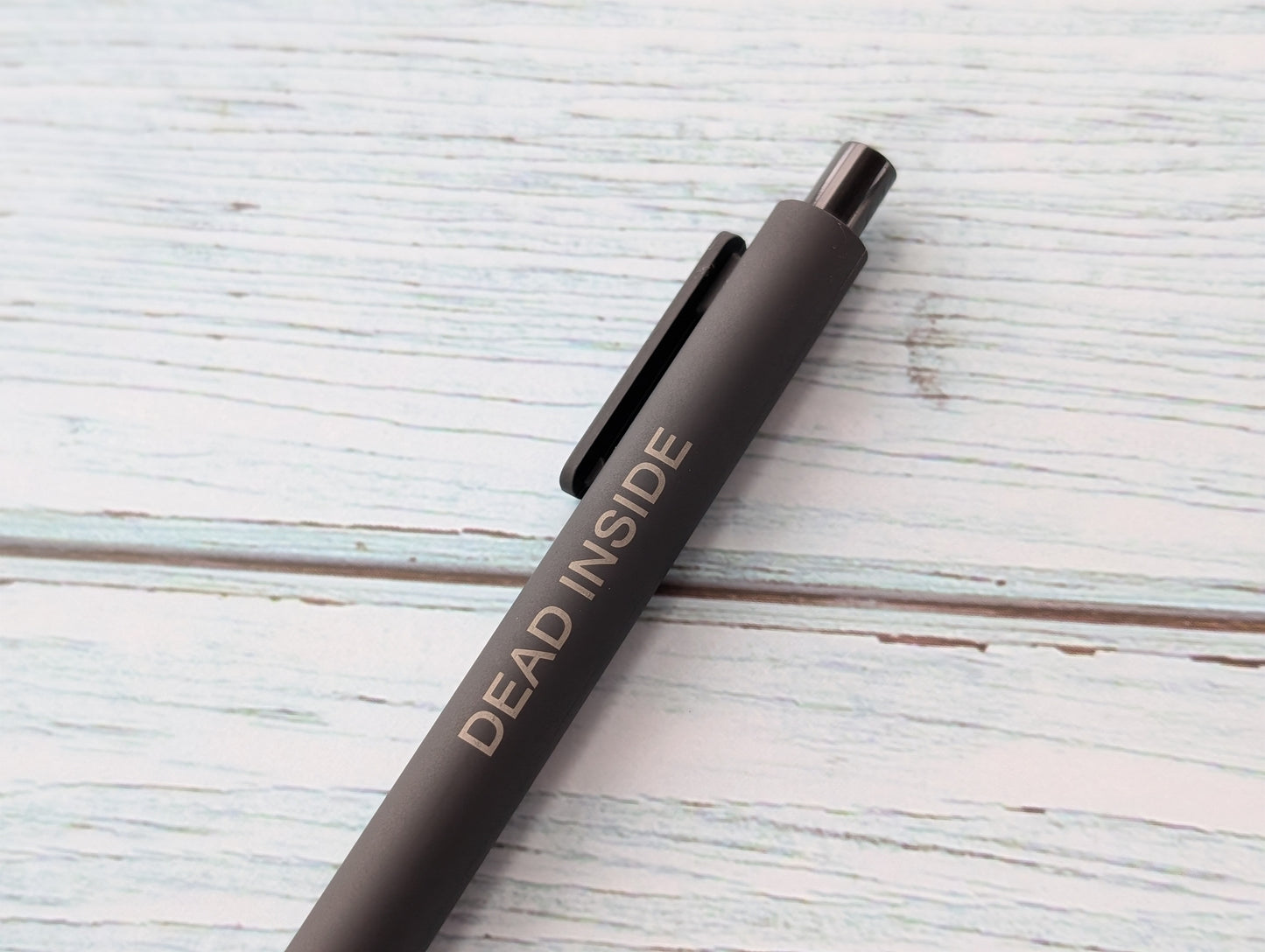 Dead Inside Pen | Funny Dark Humor Black Ink Pen