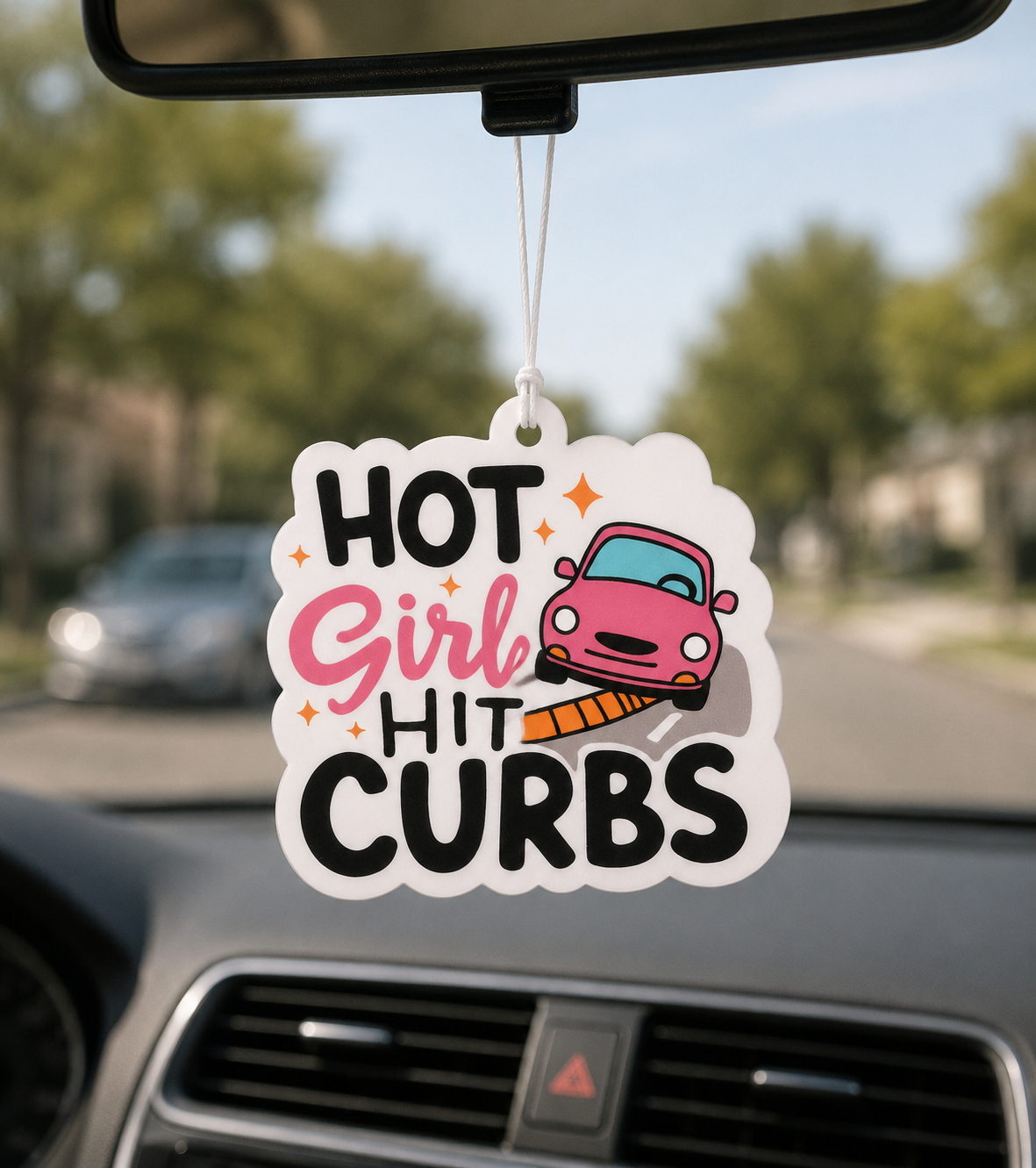 Hot Girls Hit Curbs Car Air Freshener - Funny Girly Car Freshener - Coconut Scent