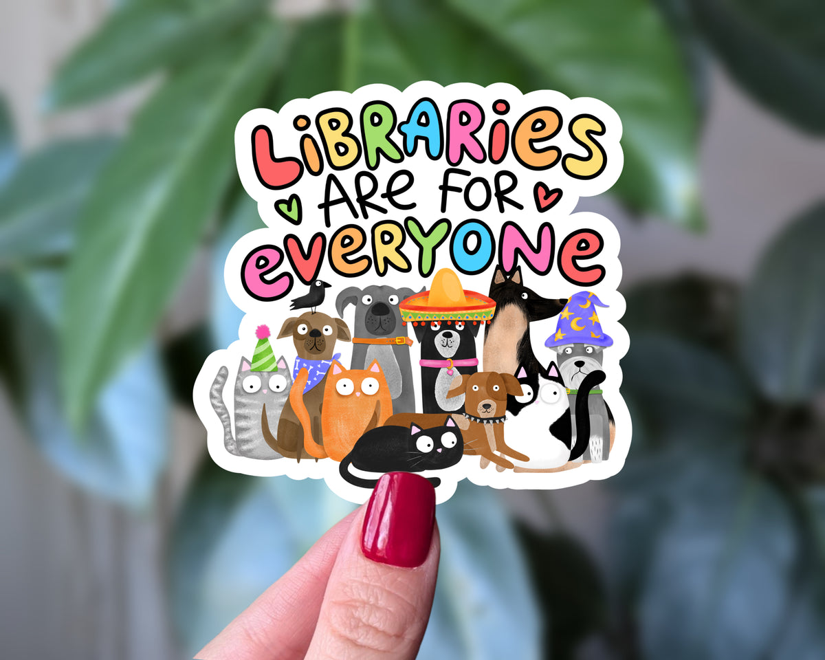 Libraries Are for Everyone Sticker